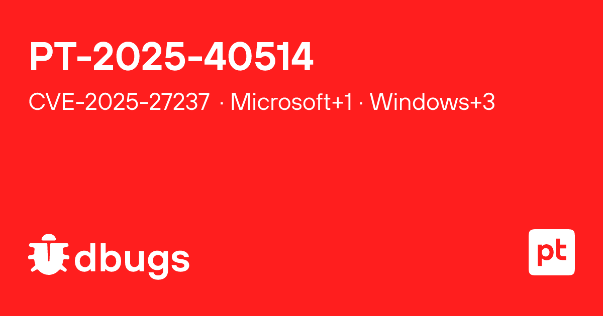 CVE-2025-27237 — Local Privilege Escalation in Microsoft+1 Windows+3 ...